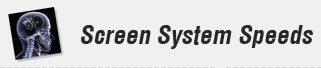 Screen System Speeds